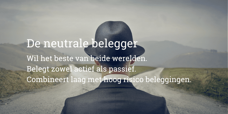 De neutrale belegger
